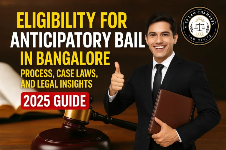 Eligibility for Anticipatory Bail in Bangalore