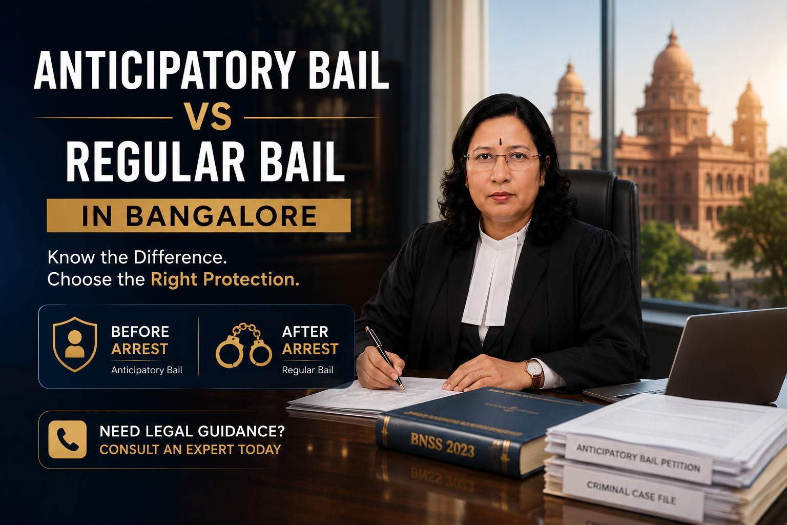 Anticipatory Bail vs Regular Bail in Bangalore